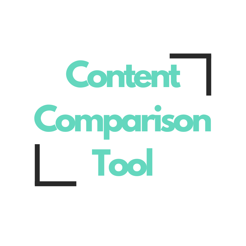 Content Comparison Tool